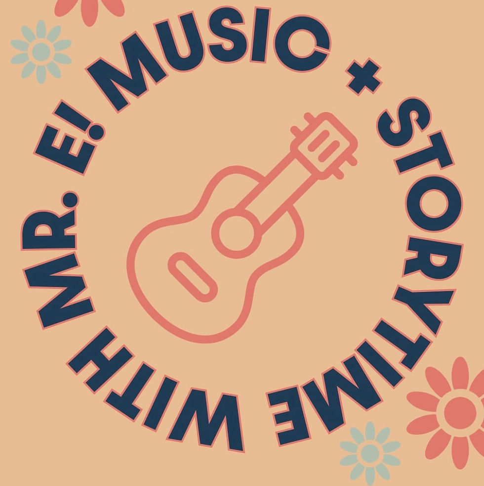 Music & Storytime with Mr. E