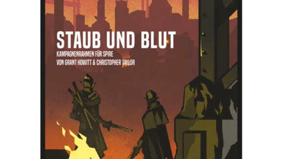 Spire: Staub und Blut