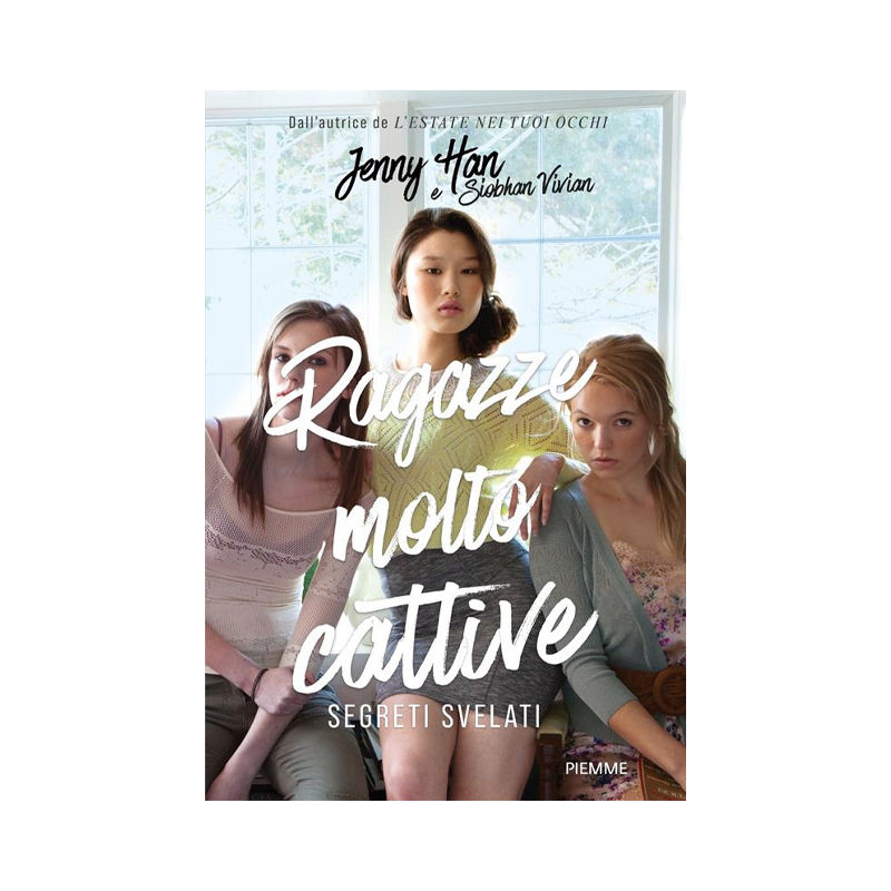 Segreti svelati. Ragazze molto cattive