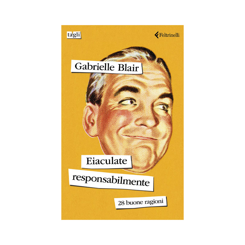 Eiaculate responsabilmente. 28 buone ragioni