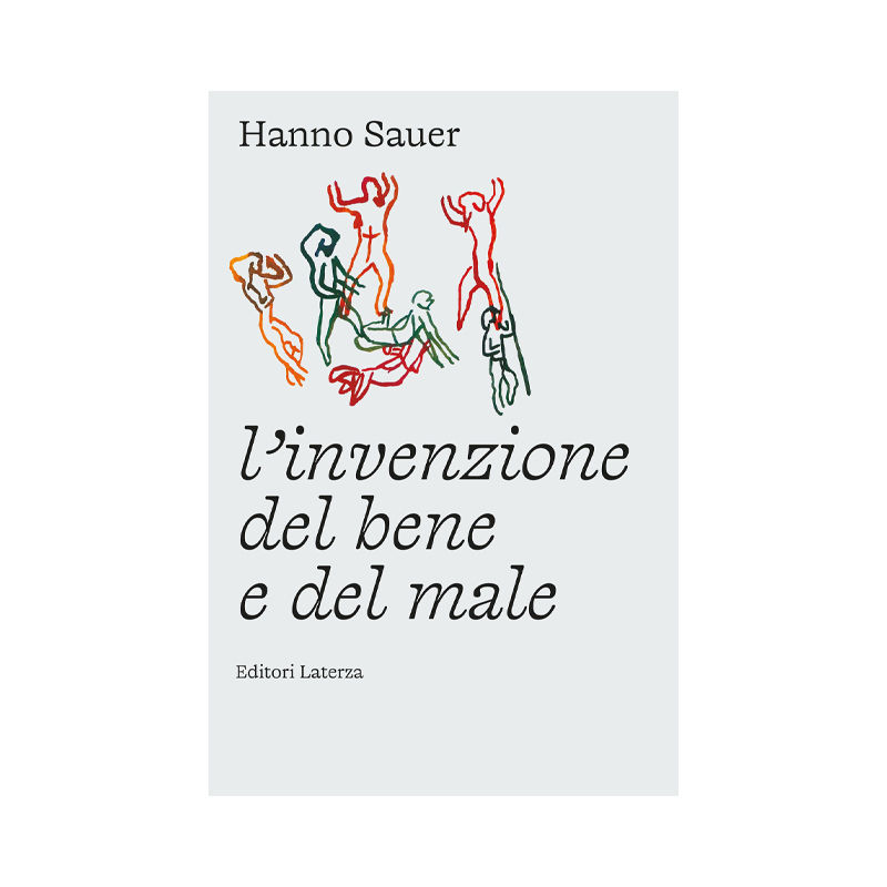 L'invenzione del bene e del male