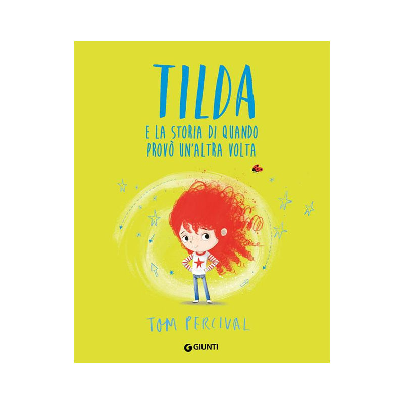 Tilda e la storia di quando provò un'altra....