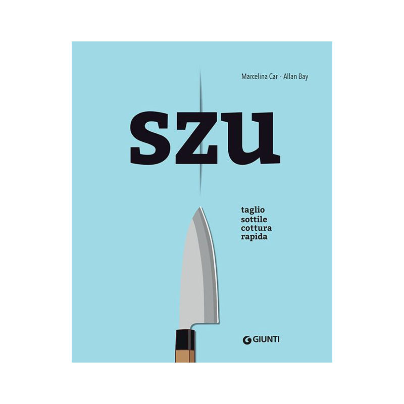 Szu. Taglio sottile cottura rapida