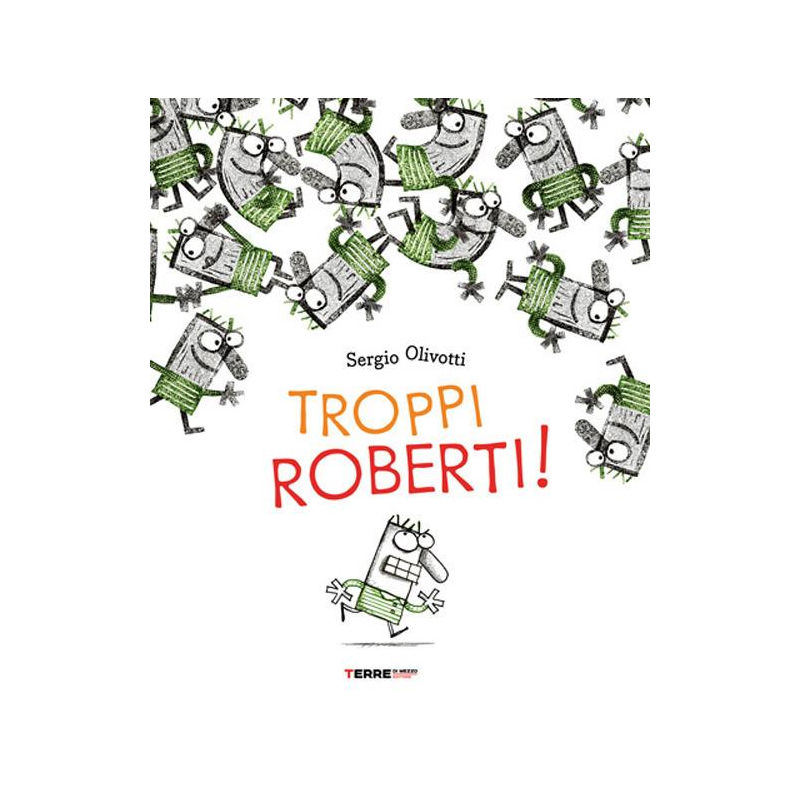 Troppi Roberti!