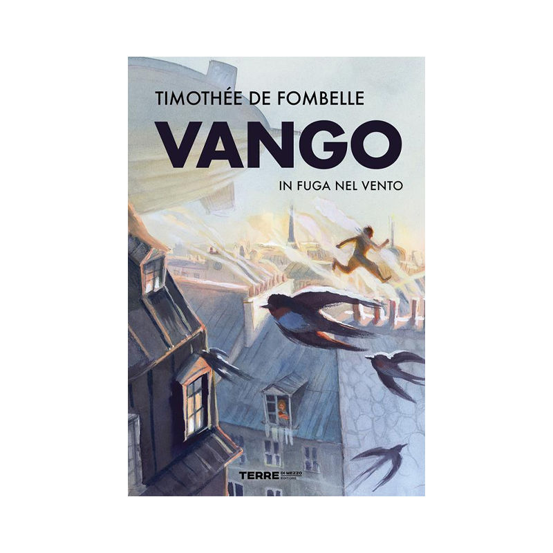 Vango. In fuga nel vento