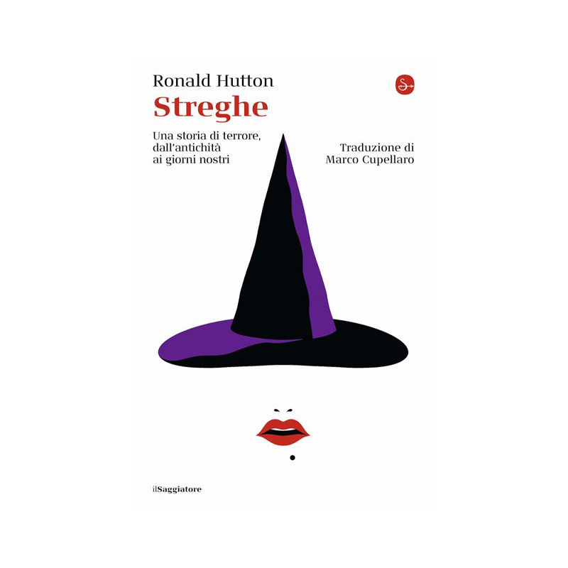 Streghe. Una storia di terrore dall'antichità ai giorni nostri