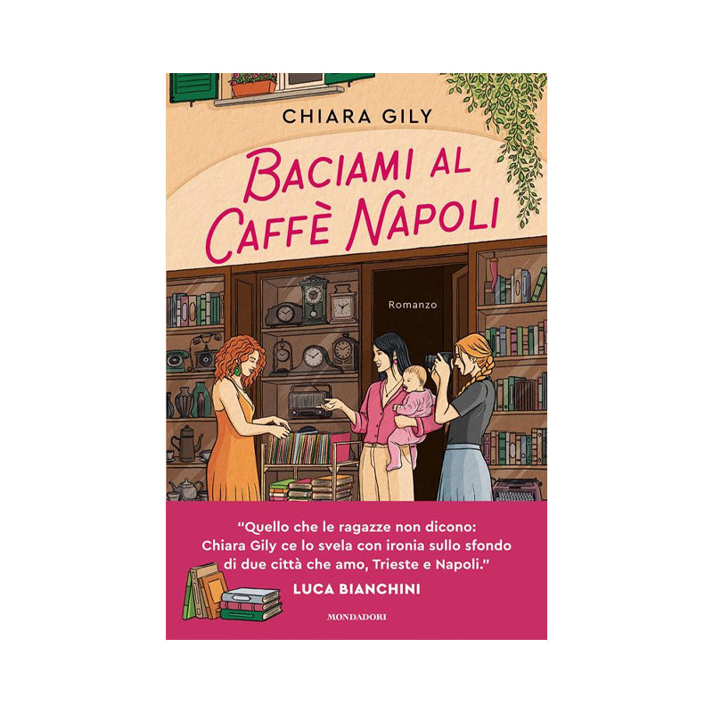 Baciami al Caffè Napoli
