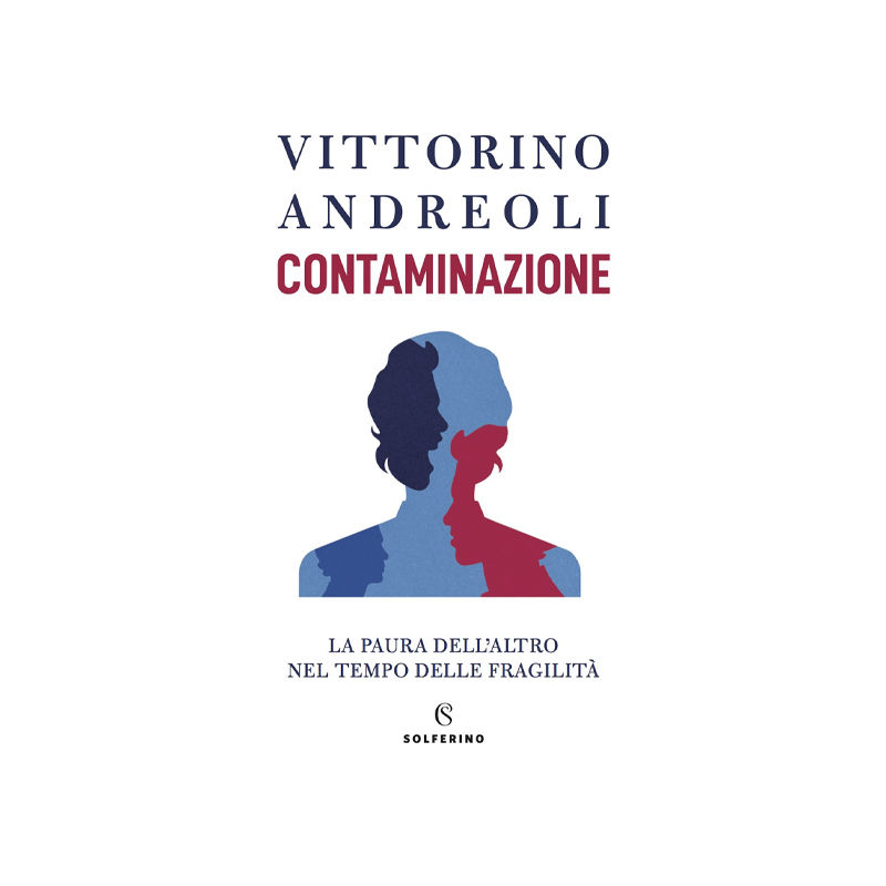 Contaminazione. La paura dell'altro nel tempo delle fragilità