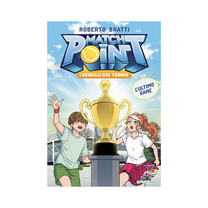 L'ultimo game. Match Point. I gemelli del tennis. Vol. 4