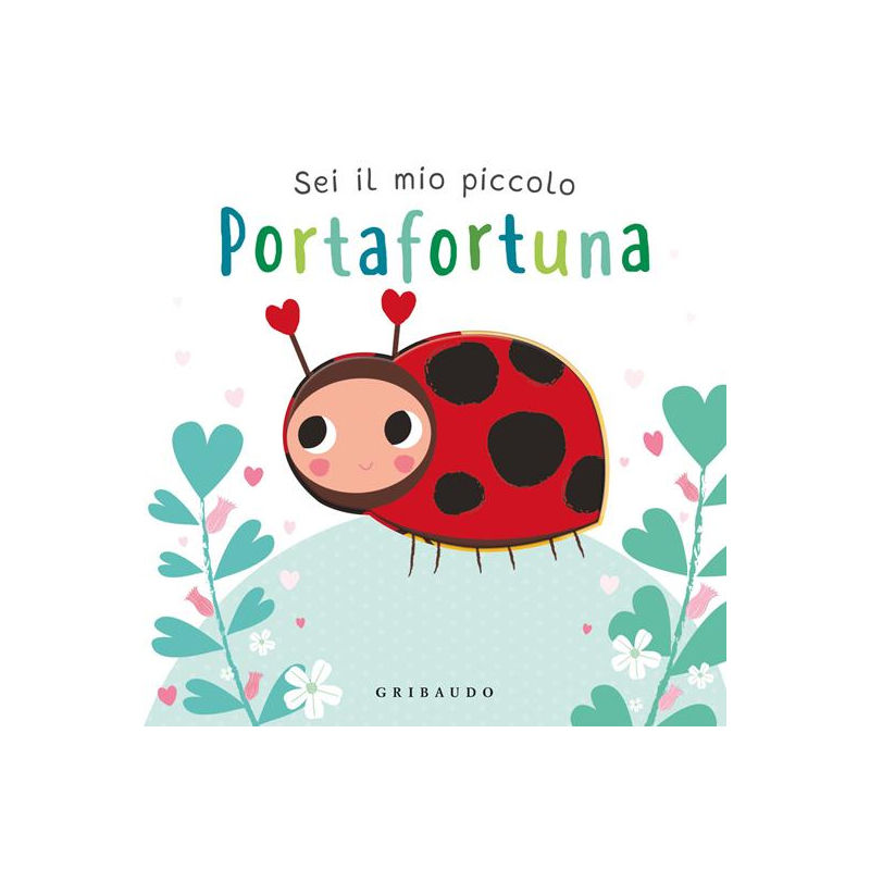 Sei il mio piccolo portafortuna