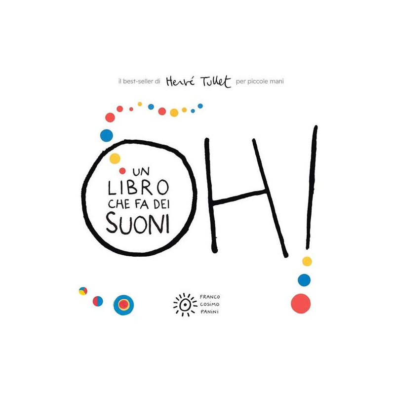 Oh! Un libro che fa dei suoni. Per piccole mani