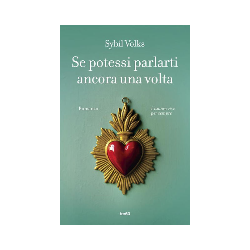 Se potessi parlarti ancora una volta