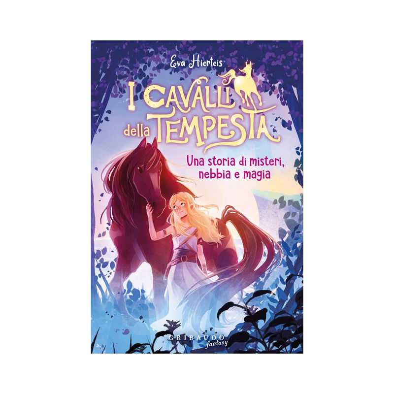 I cavalli della tempesta. Una storia di misteri, nebbia e magia