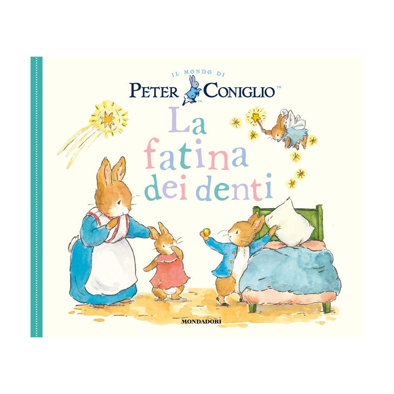 La fatina dei denti. Il mondo di Peter Coniglio