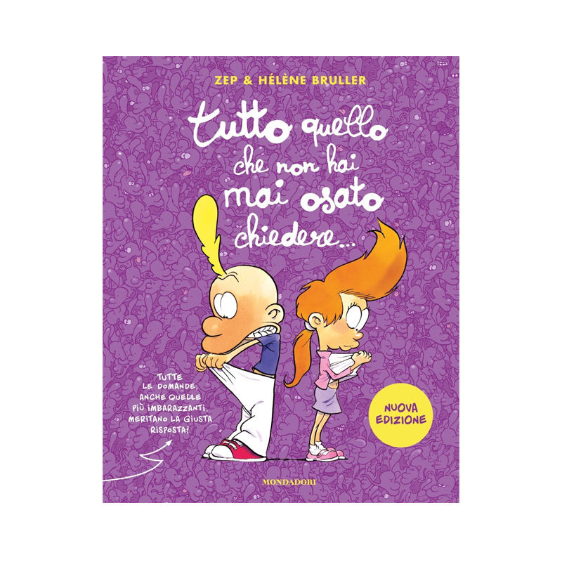 Tutto quello che non hai mai osato chiedere....