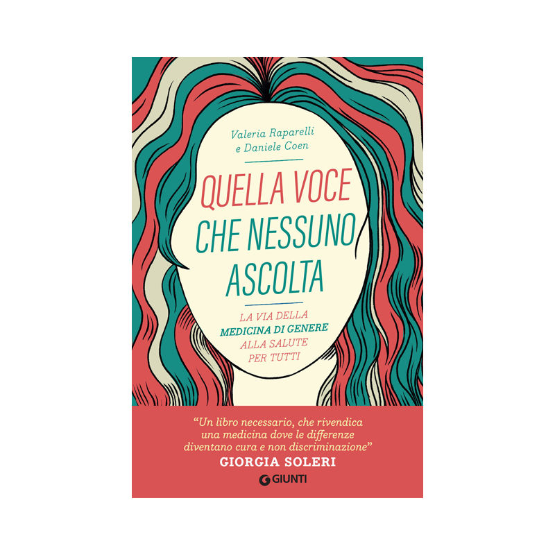 Quella voce che nessuno ascolta. La via della medicina di genere alla salute per