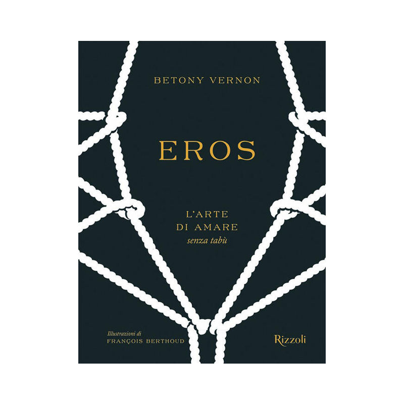 Eros. L'arte di amare senza tabù