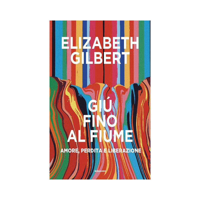Giù fino al fiume. Amore, perdita e liberazione