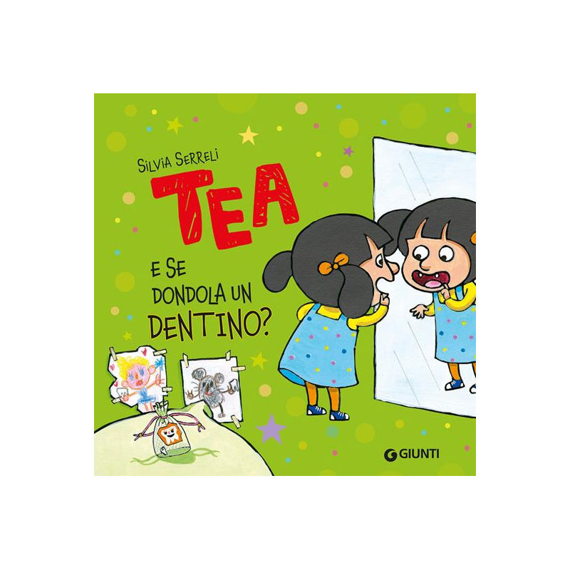 E se dondola un dentino? Tea