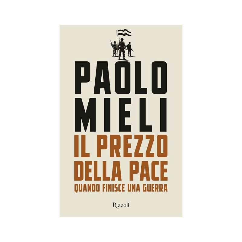 Il prezzo della pace. Quando finisce una guerra
