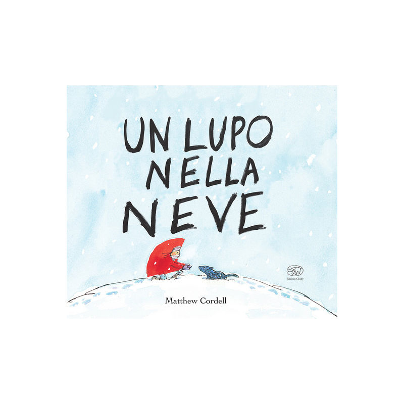 Un lupo nella neve. Ediz. mini