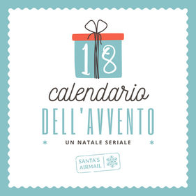 18 Dicembre - Calendario dell'avvento - Un Natale seriale