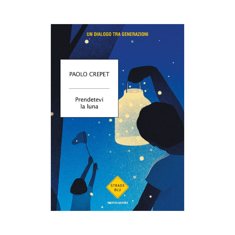 Prendetevi la luna. Un dialogo tra generazioni