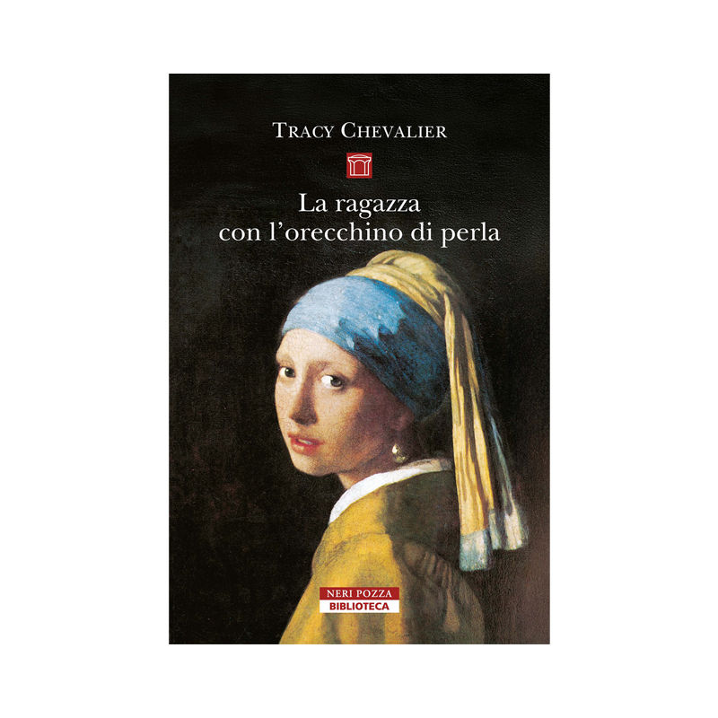 La ragazza con l'orecchino di perla. Nuova ediz.