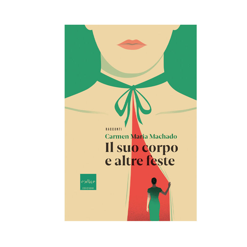 Il suo corpo e altre feste