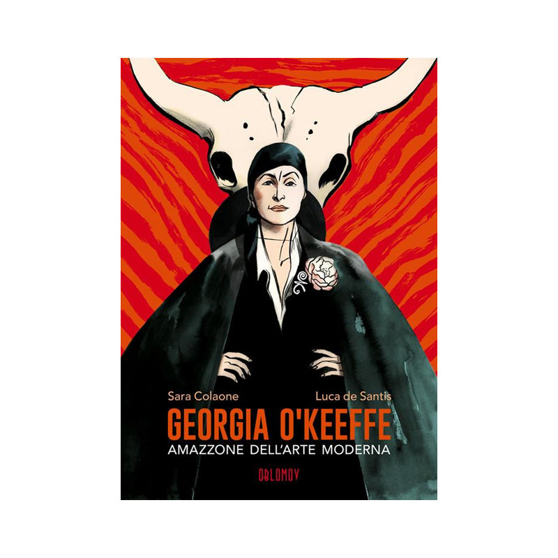 Georgia O'Keeffe. Amazzone dell'arte moderna