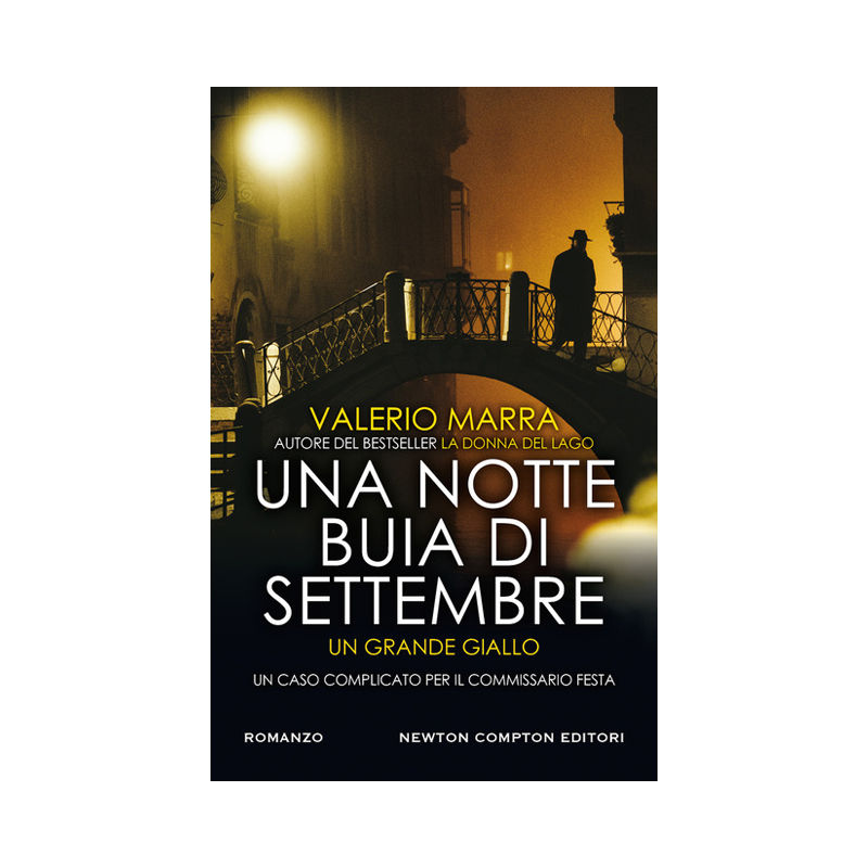Una notte buia di settembre. Un caso complicato per il commissario Festa