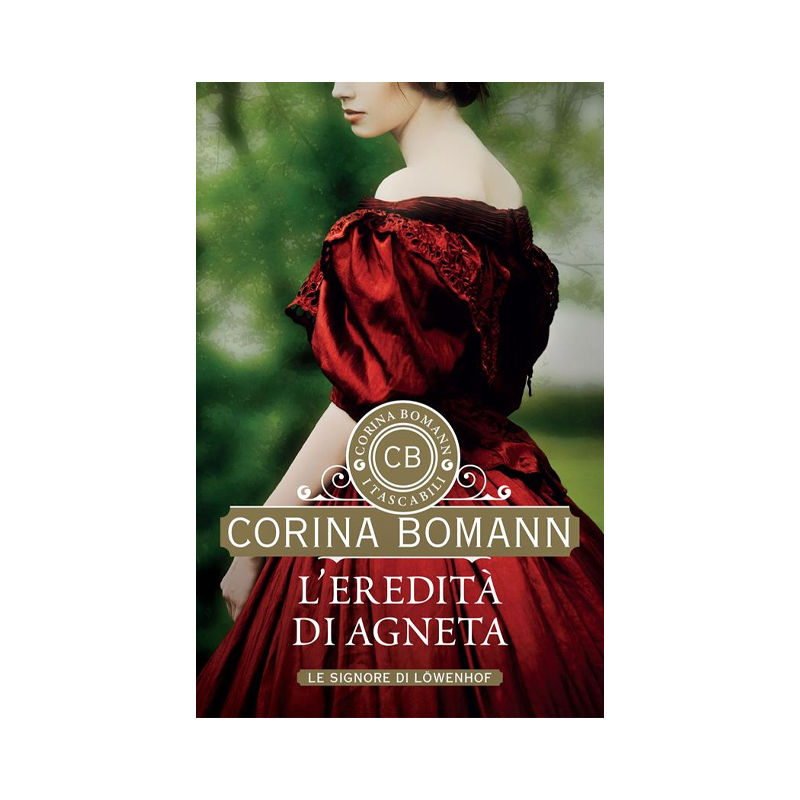 L'eredità di Agneta. Le signore di Löwenhof