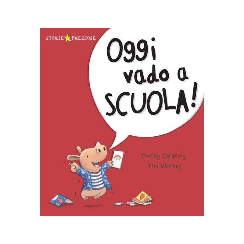 Oggi vado a scuola!