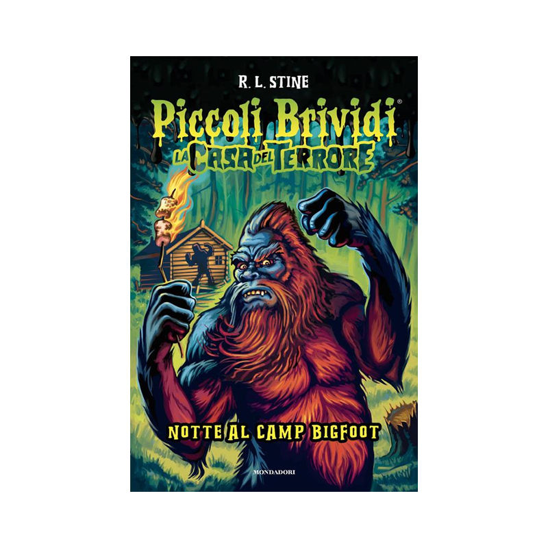 Piccoli Brividi. La casa del terrore. Notte al Camp Bigfoot