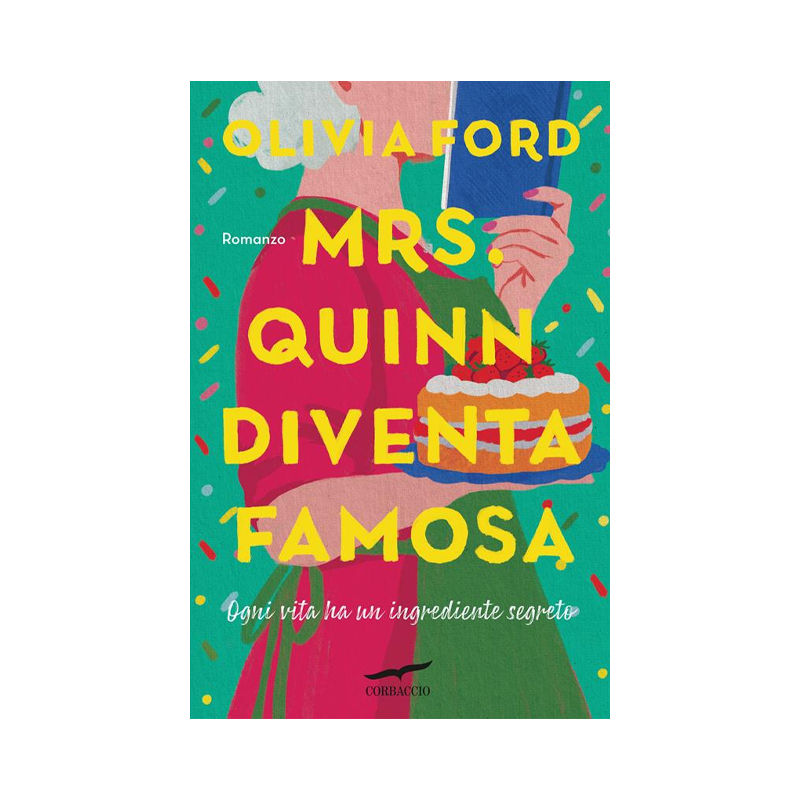 Mrs. Quinn diventa famosa. Ogni vita ha un ingrediente segreto