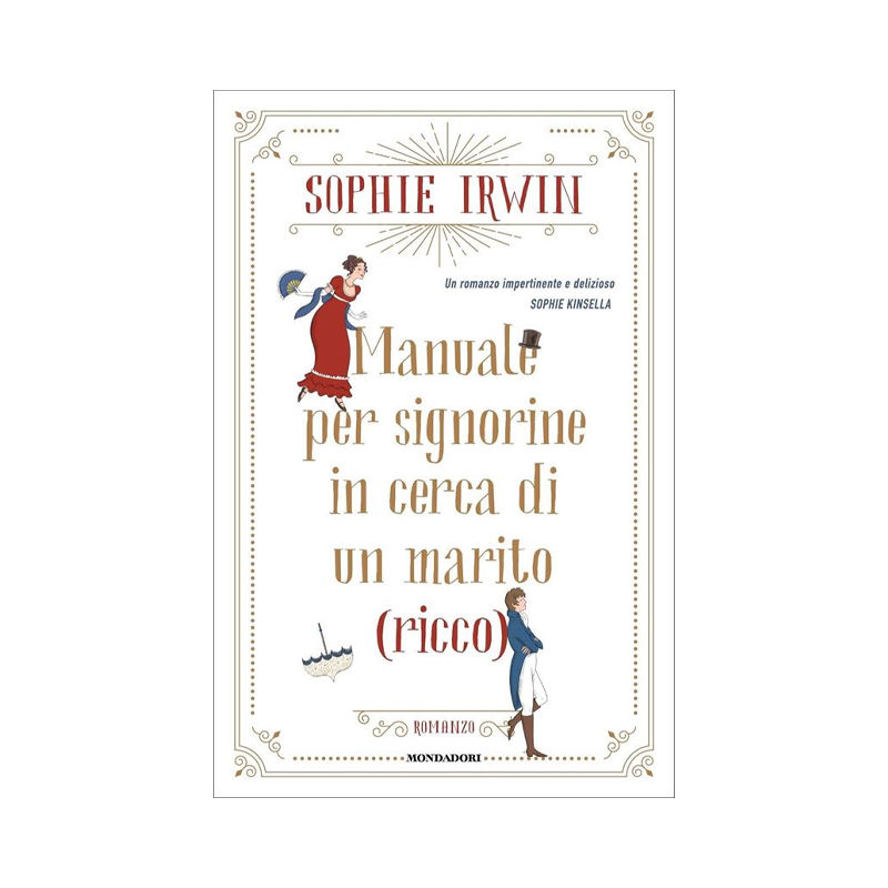 Manuale per signorine in cerca di un marito (ricco)