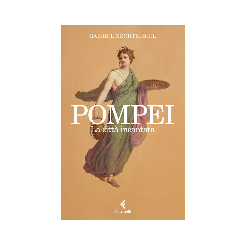 Pompei. La città incantata