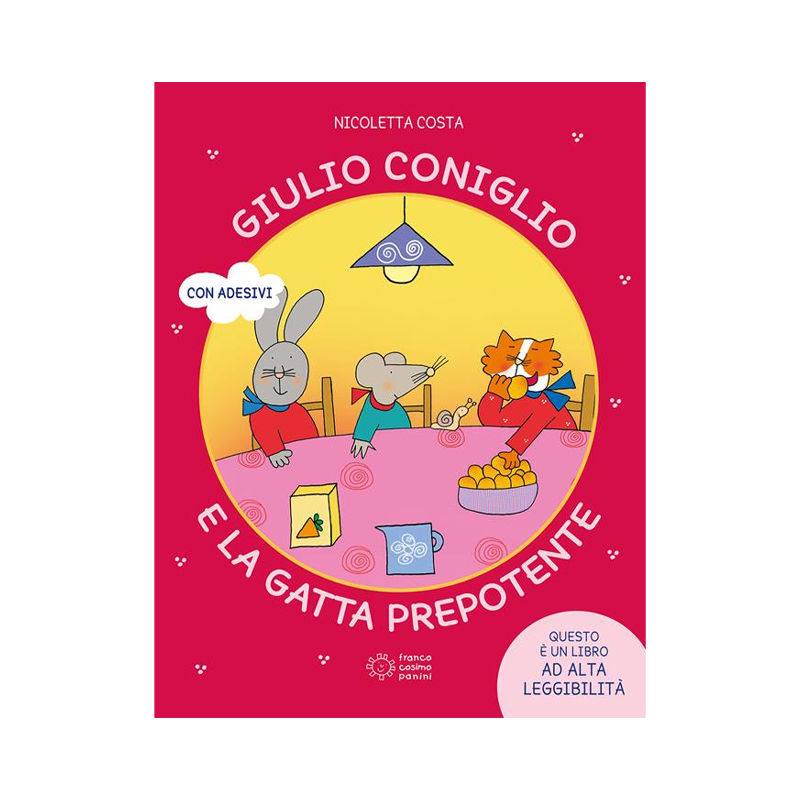 Giulio Coniglio e la gatta prepotente