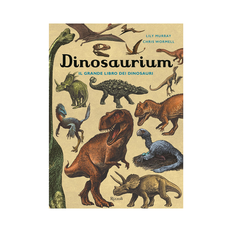 Dinosaurium. Il grande libro dei dinosauri