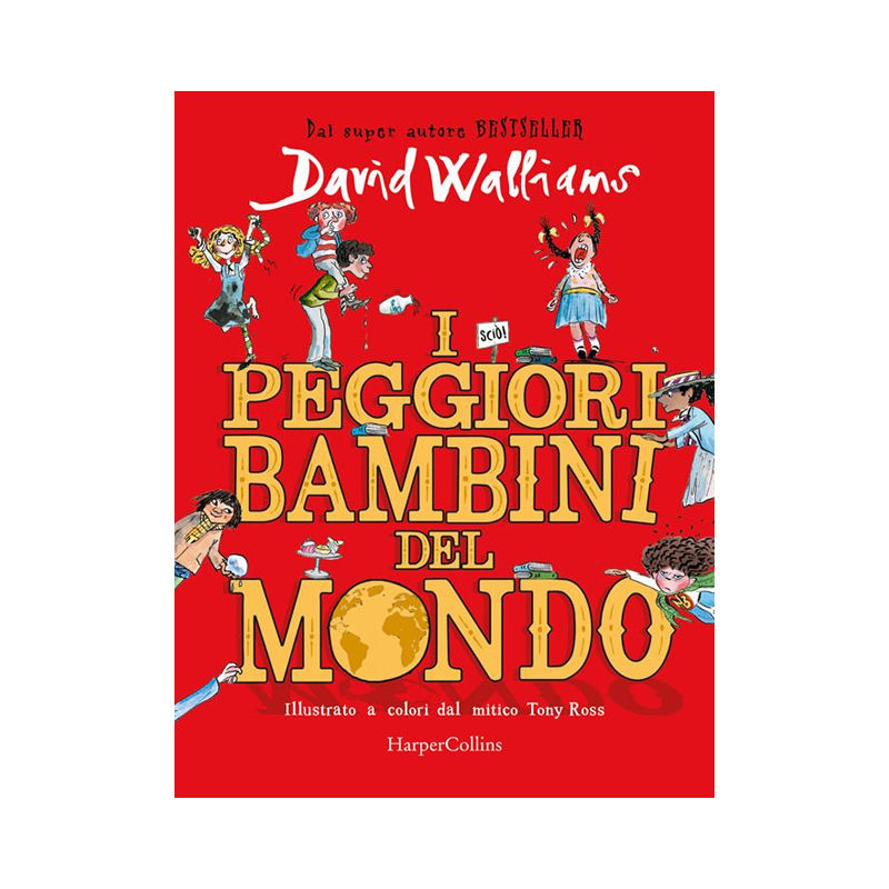 I peggiori bambini del mondo