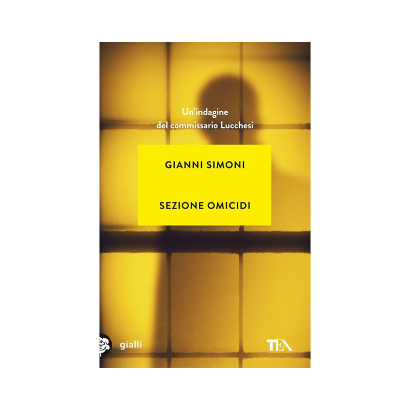 Sezione omicidi. Un'indagine del Commissario Lucchesi
