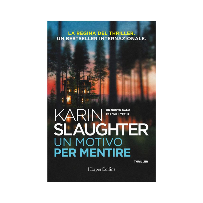 Un motivo per mentire. Un nuovo caso per Will Trent