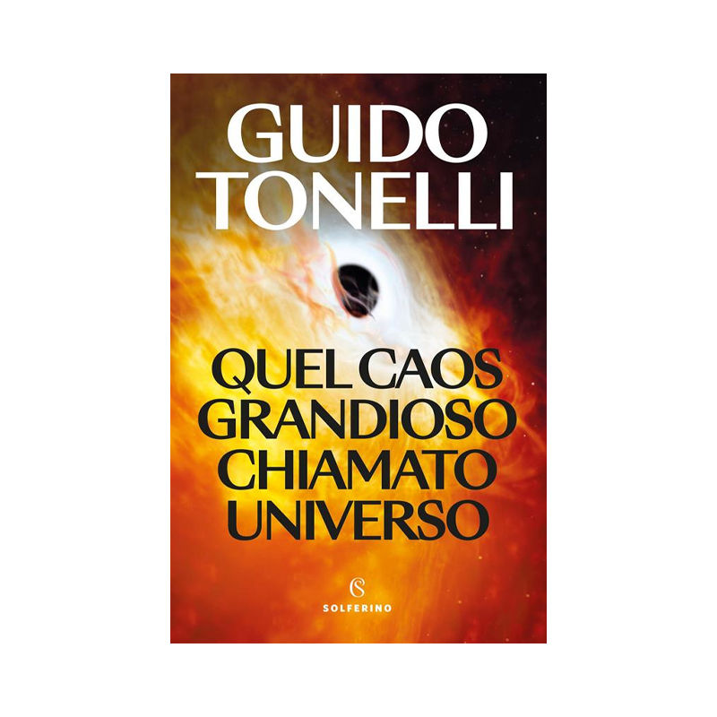 Quel caos grandioso chiamato universo