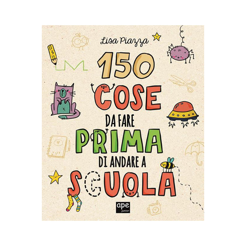 150 cose da fare prima di andare a scuola