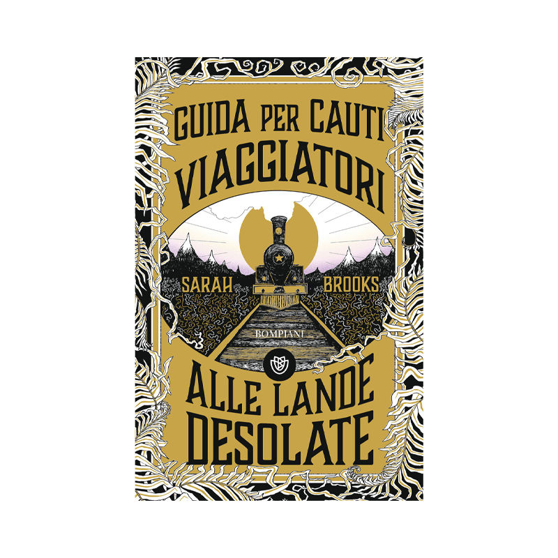 Guida per cauti viaggiatori alle Lande Desolate