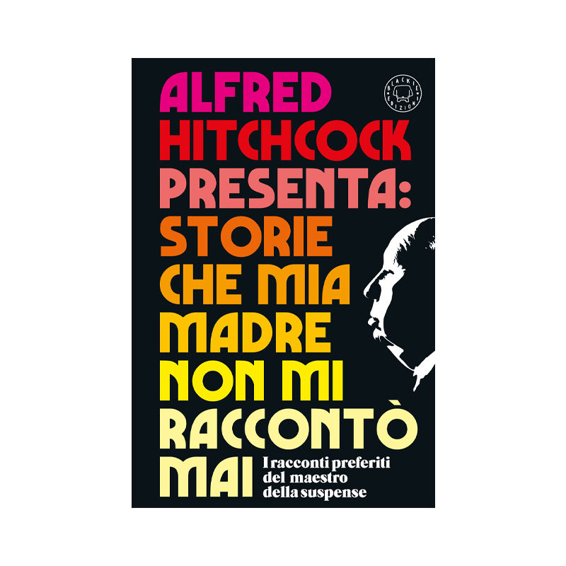 Alfred Hitchcock presenta: Storie che mia madre non mi raccontò mai