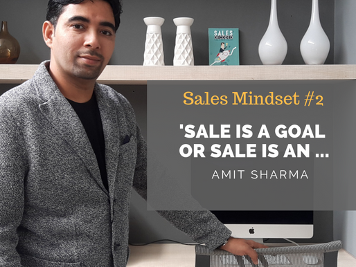 Sales Mindset #2 - What is the goal of a Sales person in Selling: Sale?