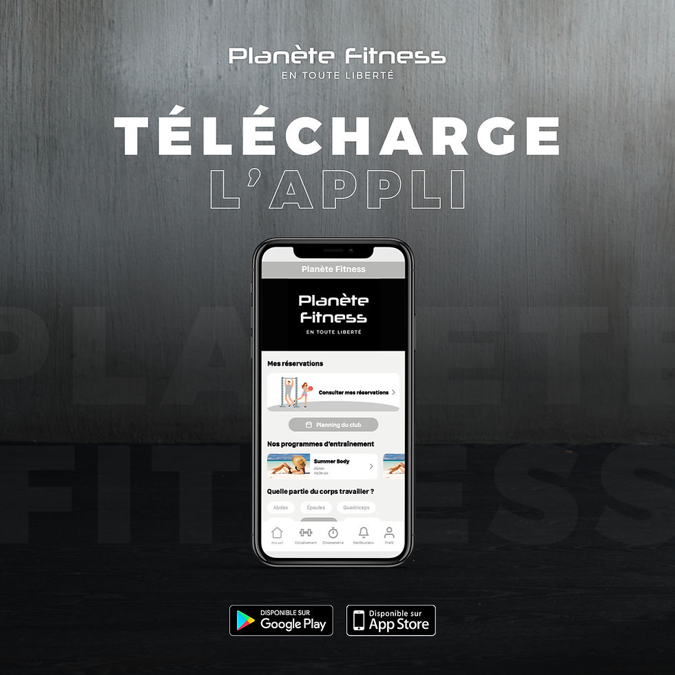 Comment utiliser notre application Planète Fitness France ?