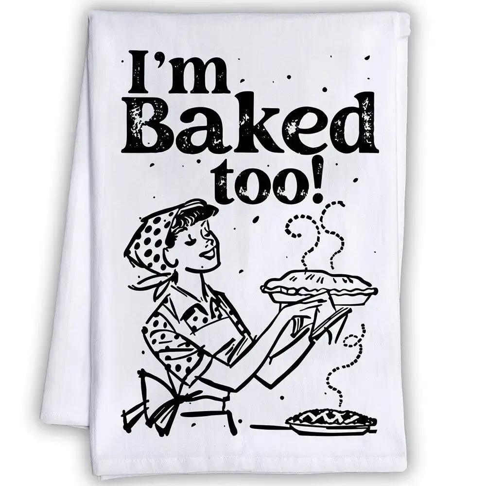 Lone Star Art | I'm Baked Too - Tea Towel