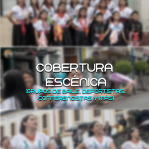 Cobertura Escénica │Para grupos de baile, deportistas, conferencistas y presentaciones en vivo.  